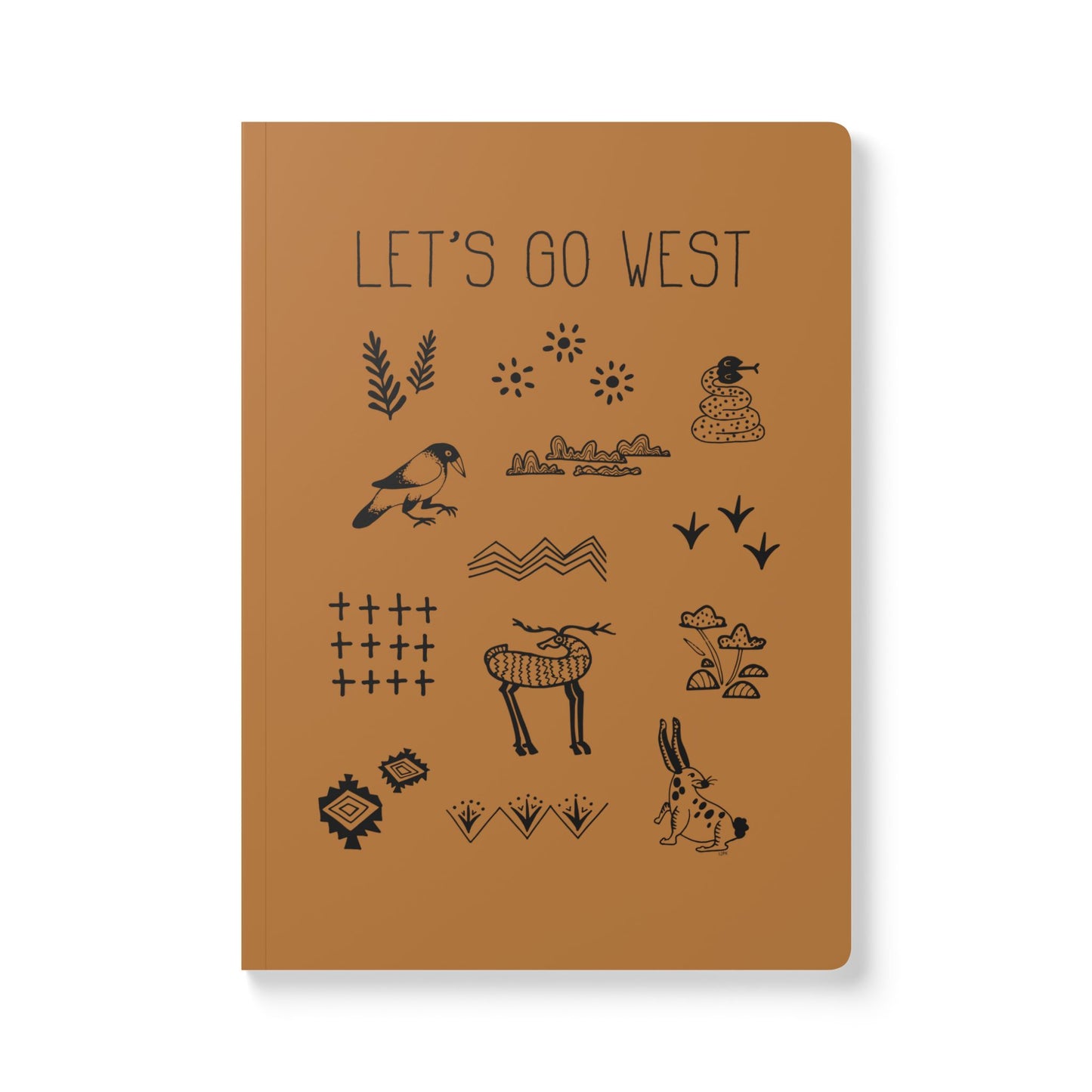 Handwritten thin letters spelling out “Let’s Go West.” Illustrated characters in black on a. white background with clean lines, include snake, crow, deer and rabbit with flora and fauna. Inspired by the southwest and western United States.