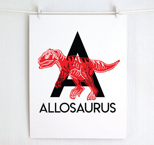 Bold modern letter A in black with “Allosaurus” printed below. Printed dinosaur in color appears over the letter to created an alphabet art print.